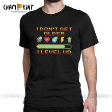 Load image into Gallery viewer, I Don&#39;t Get Older I Level Up T-Shirts Men Funny Gamer Birthday Gift Idea Short Sleeve Humor Tees Round Neck Cotton Tops T Shirt